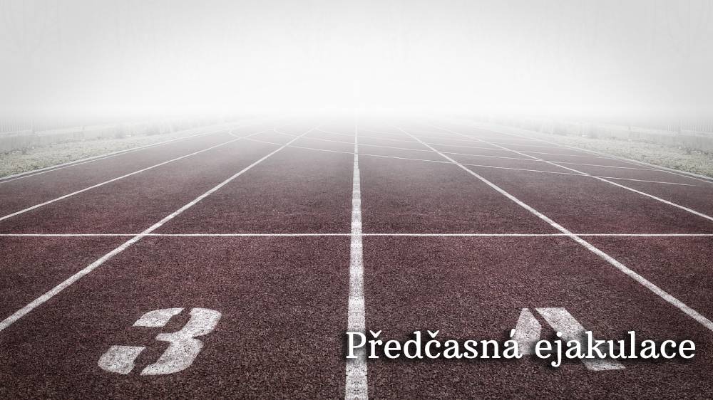 předčasná ejakulacce